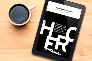 The Hero Hauntings by Ashley LaRae Sampson  front cover, tablet view with coffee